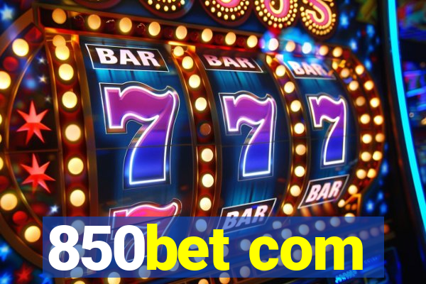 850bet com